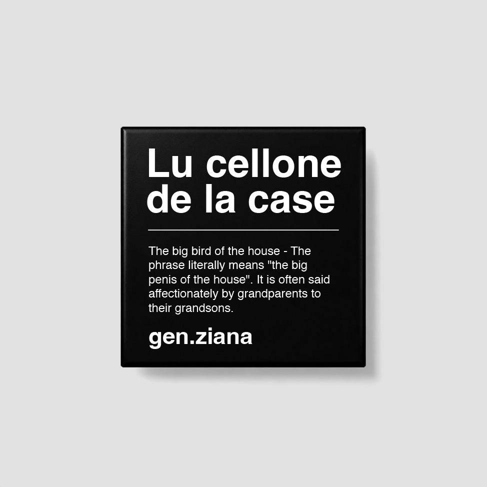 Calamita Lu cellone de la case