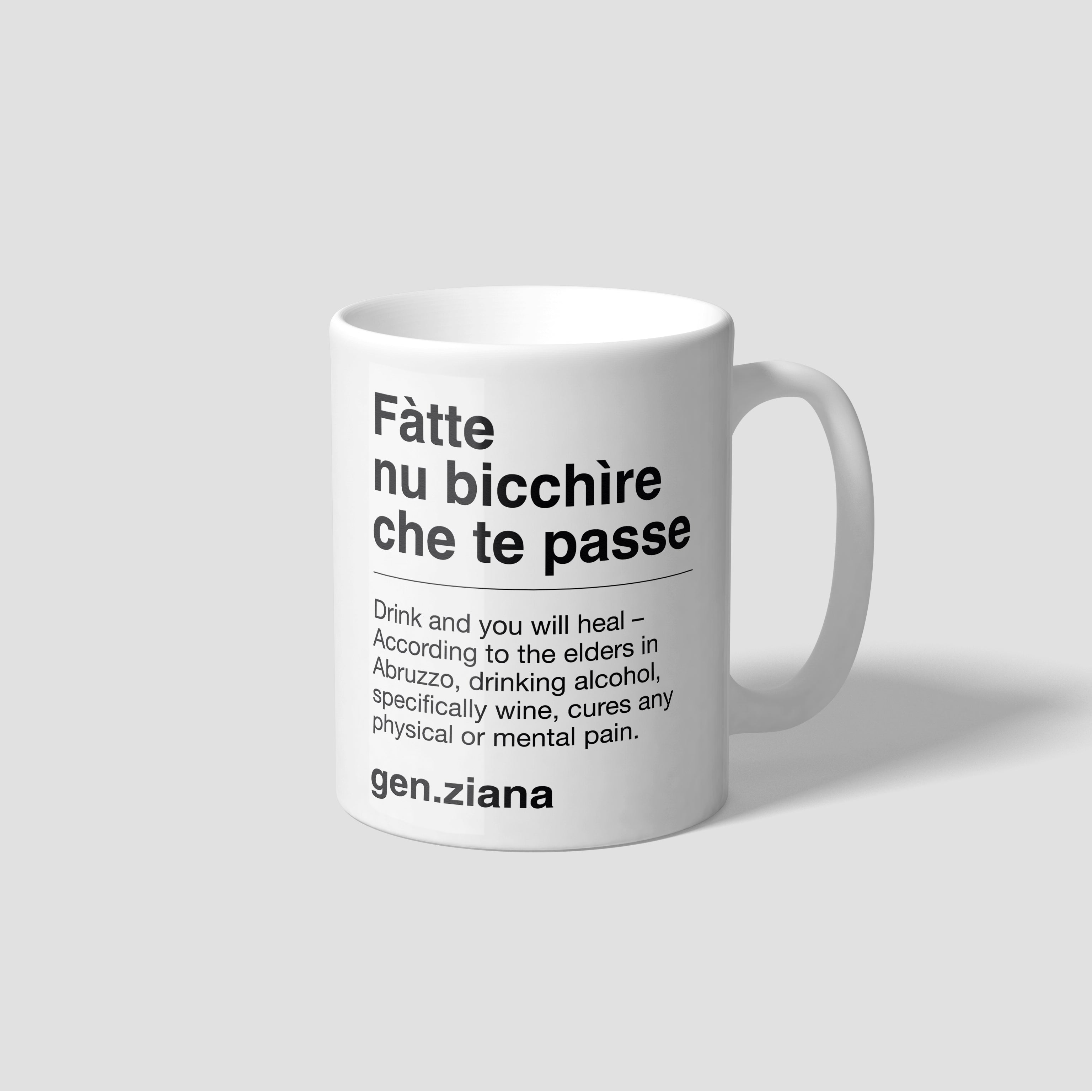 Tazza Fatte nu bicchìre che te passe