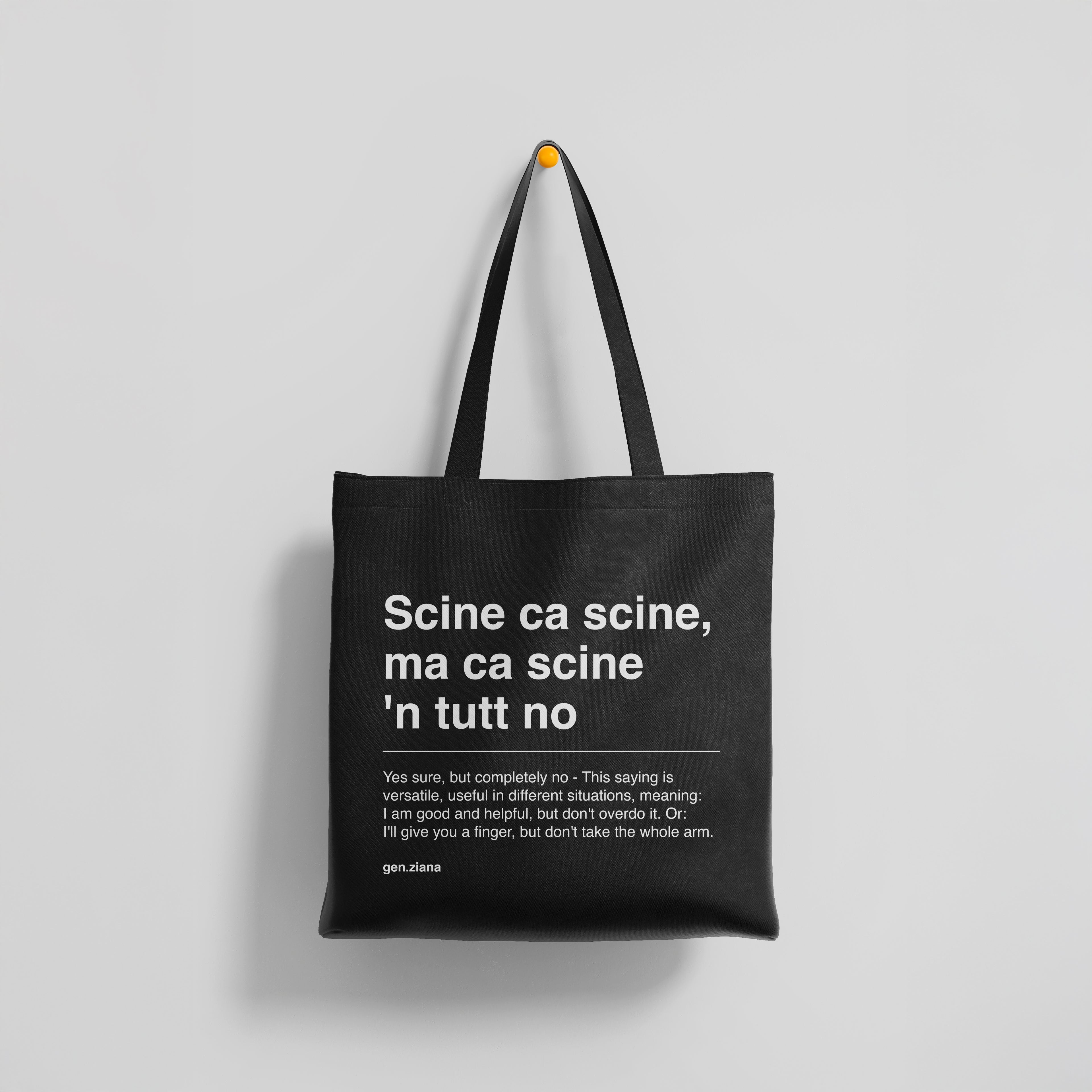 Tote bag Scine ca scine ma ca scine n'tutt no